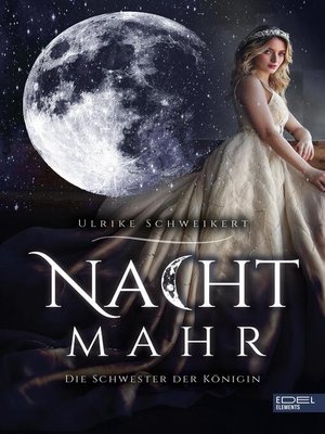 cover image of Nachtmahr – Die Schwester der Königin